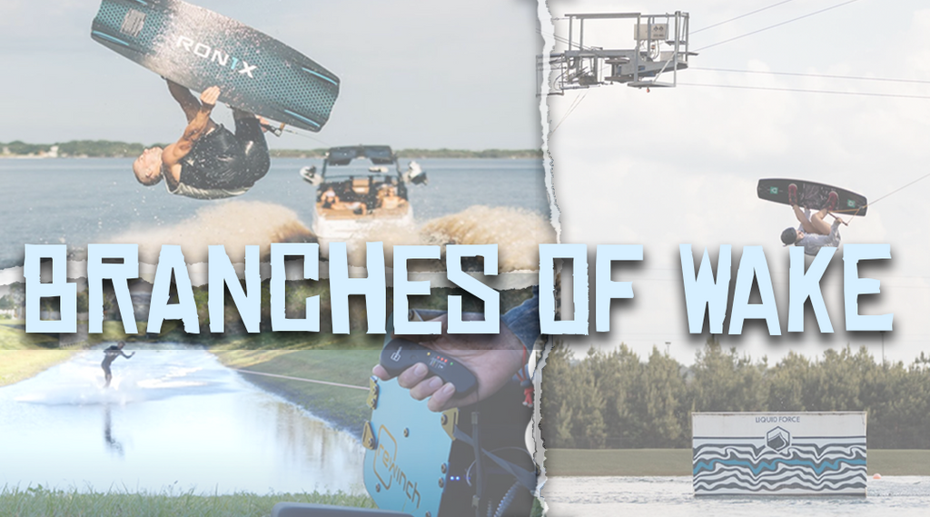 BRANCHES OF WAKEBOARDING